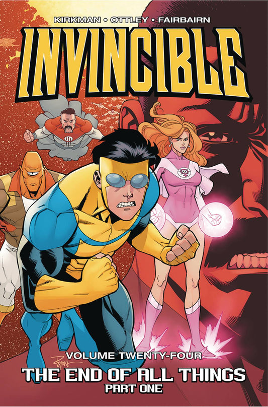 Invincible Tp Vol 23 The End Of All Things Part 1 (Mr) - State of Comics