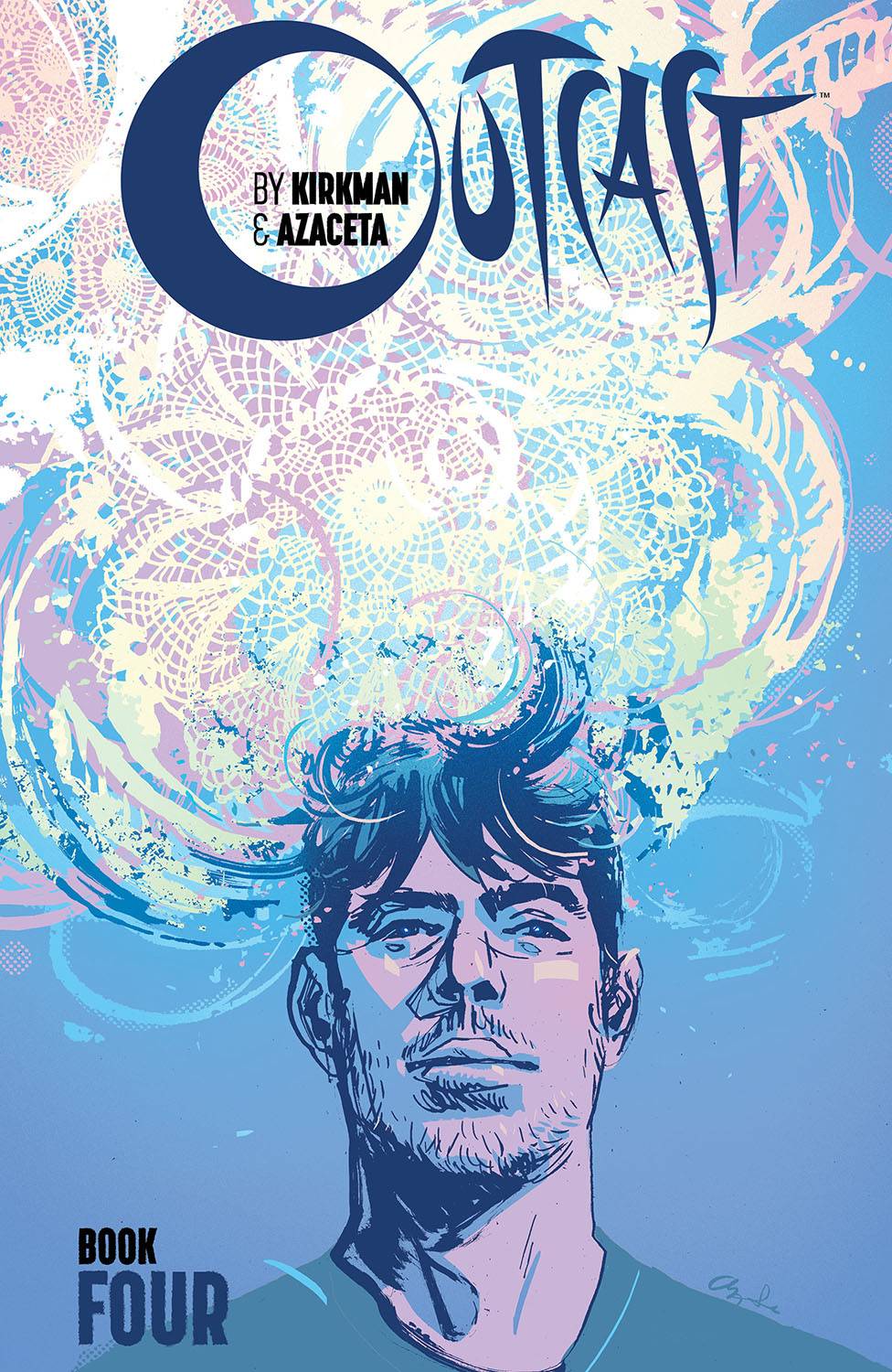 Outcast by Kirkman & Azaceta HC Book 04 - State of Comics