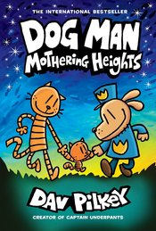Dog Man GN Vol 10 Mothering Heights - State of Comics