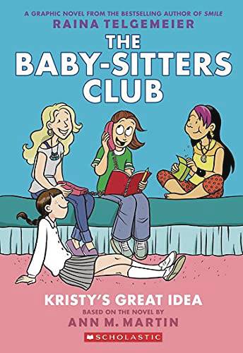 Baby Sitters Club FC GN Vol 01 Kristys Great Idea New Ptg - State of Comics