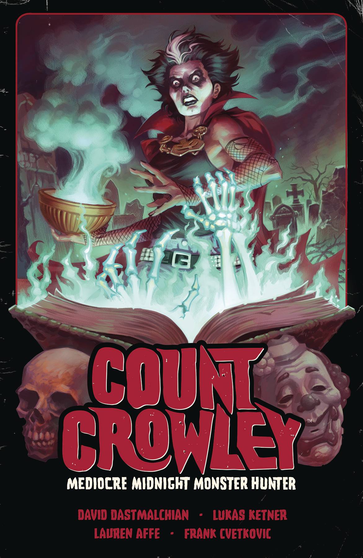 Count Crowley Tp Vol 03 Mediocre Midnight Monster Hunter (C: