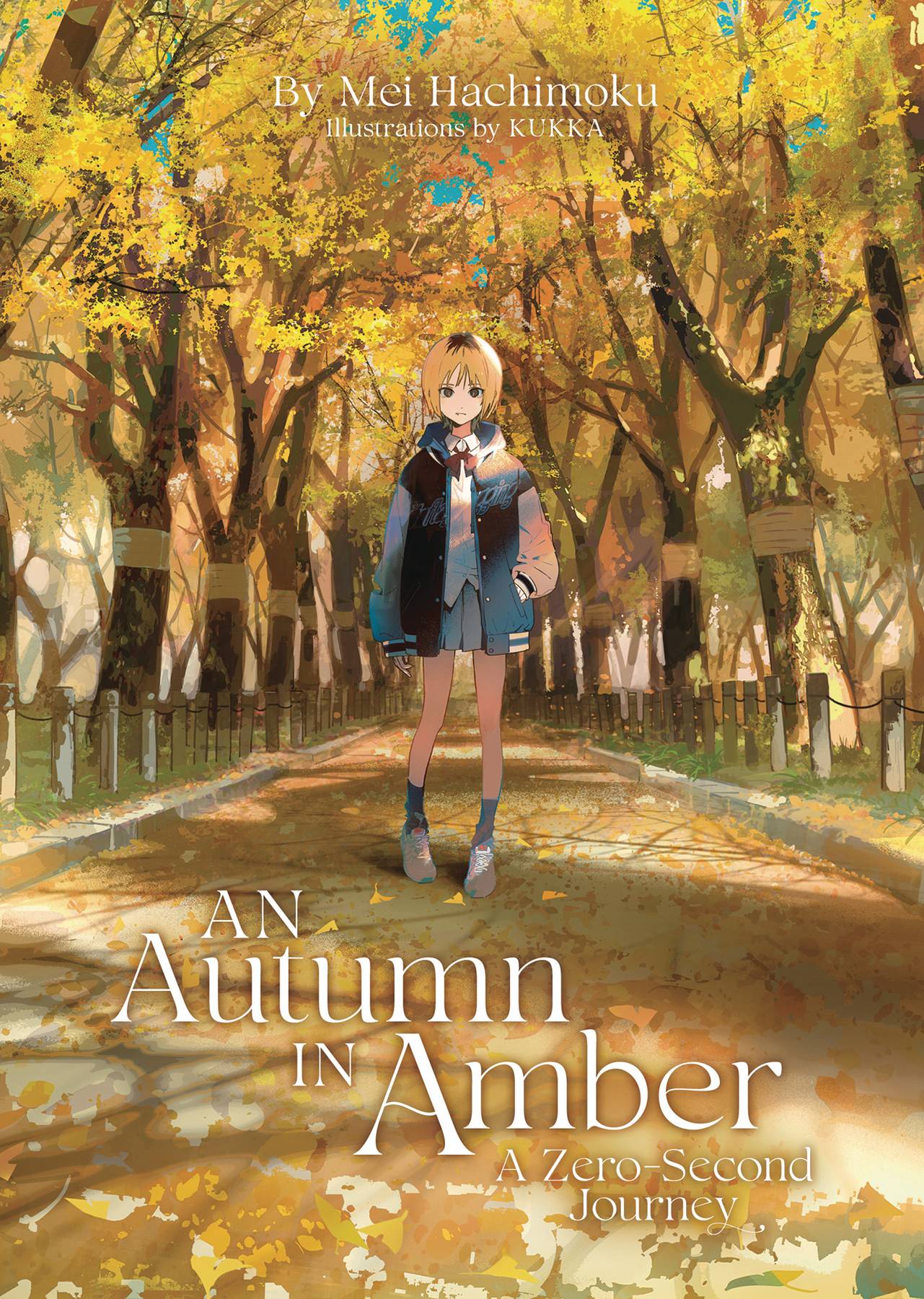 An Autumn In Amber Zero Second Journey L Novel Sc (Mr)