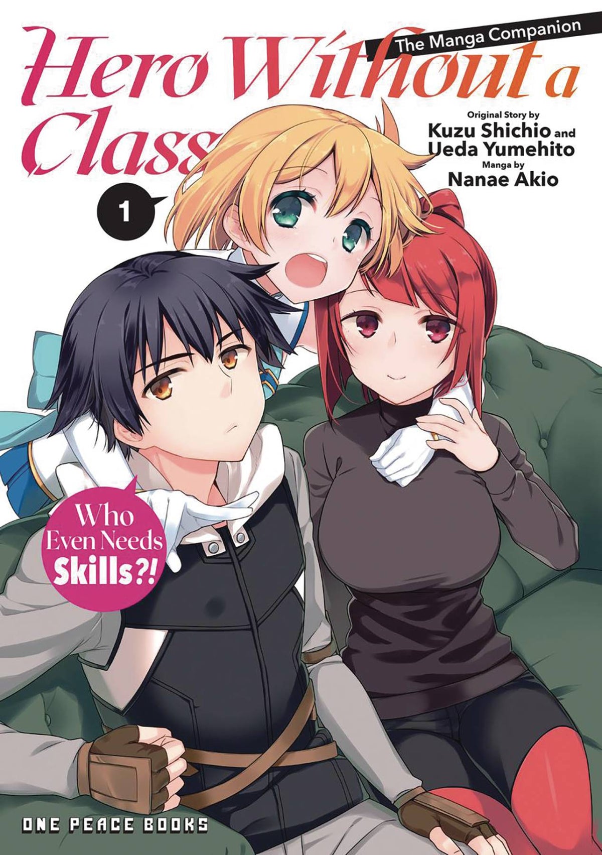 Hero Without A Class Gn Vol 01