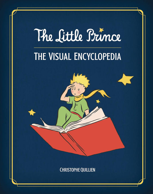 Little Prince Visual Encyclopedia Hc