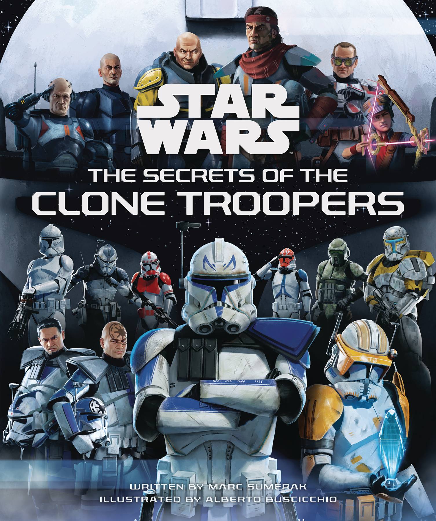 Star Wars Secrets Of The Clone Troopers Hc