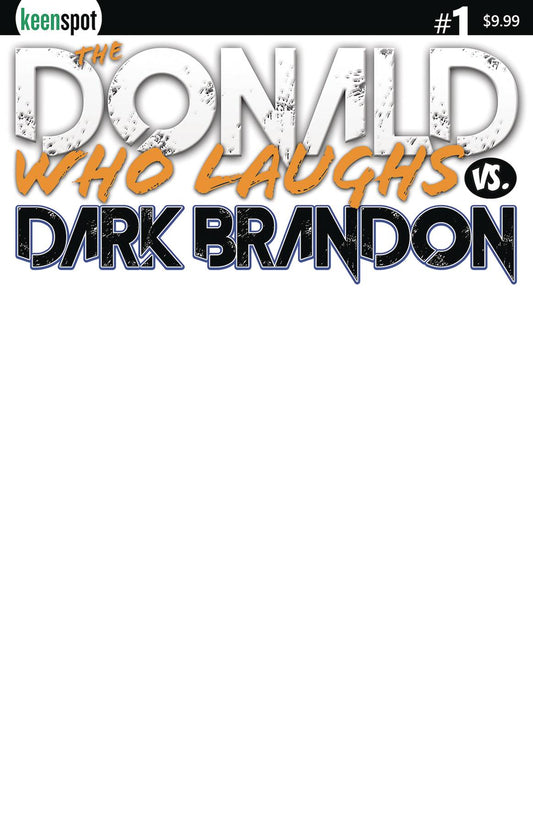 Donald Who Laughs Vs Dark Brandon #1 Cvr I Blank Sketch Cvr
