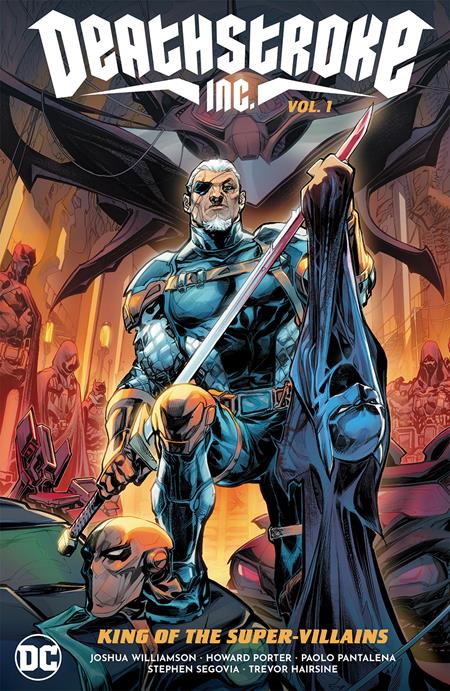 Deathstroke Inc Tp Vol 01 King Of The Super-Villains - State of Comics