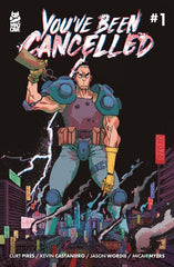 Youve Been Cancelled #1 (Of 4) Cvr A Kevin Castaneiro & Jason Wordie - State of Comics