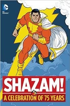 Shazam A Celebration of 75 Years HC - State of Comics