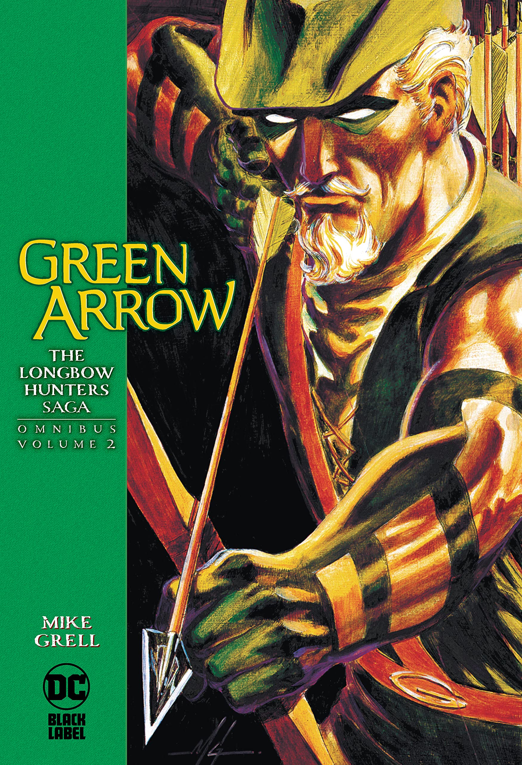 Green Arrow The Longbow Hunters Saga Omnibus Hc Vol 02 - State of Comics
