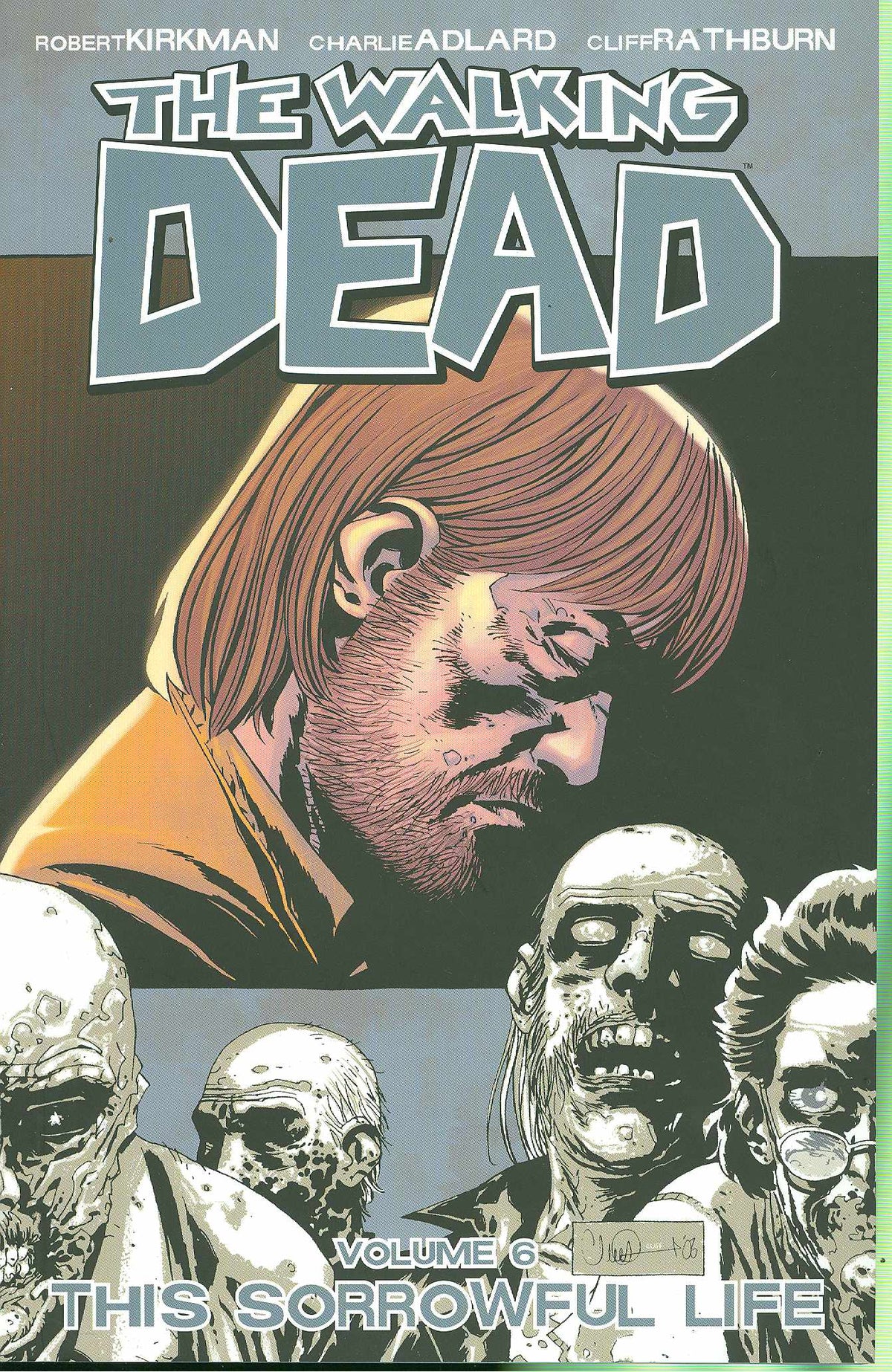 Walking Dead TP Vol 06 Sorrowful Life - State of Comics