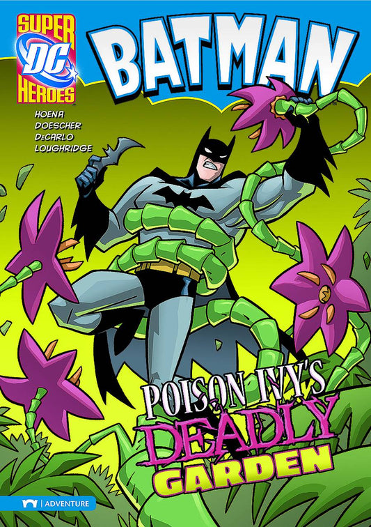 DC Super Heroes Batman Poison Ivy's Deadly Garden - State of Comics