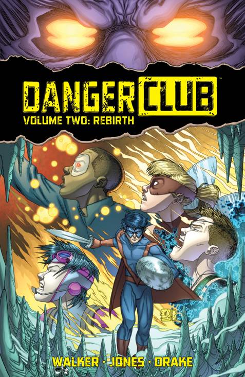 Danger Club TP Vol 02 Rebirth - State of Comics