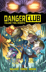 Danger Club TP Vol 02 Rebirth - State of Comics