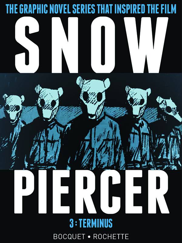 Snowpiercer HC Vol 03 Terminus - State of Comics