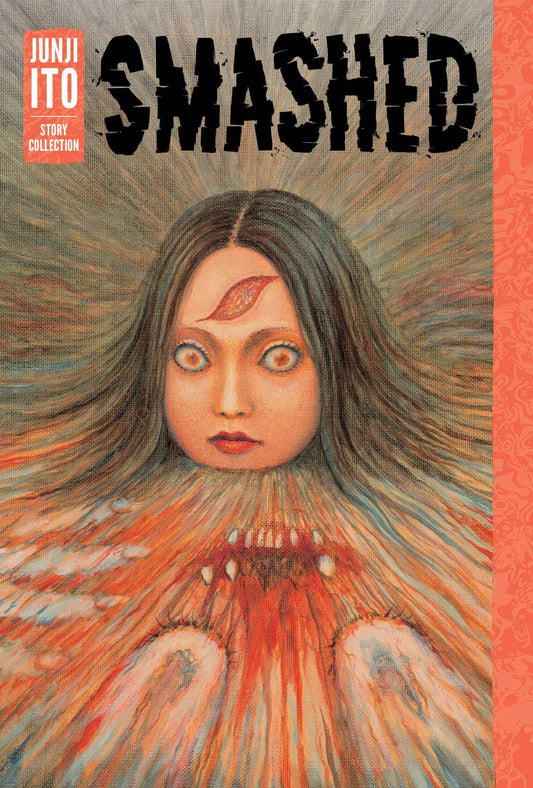 Smashed Hc Junji Ito Story Collection - State of Comics