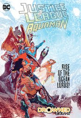 Justice League Aquaman Drowned Earth HC - State of Comics