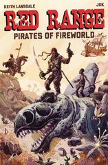 Red Range Pirates of the Fireworld #1 - State of Comics