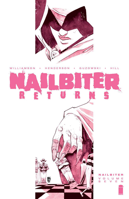 Nailbiter Vol 7 Nail Biter Returns TP - State of Comics