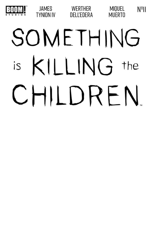 Something Is Killing Children #11 Blank Var - State of Comics