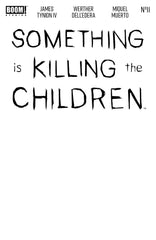 Something Is Killing Children #11 Blank Var - State of Comics