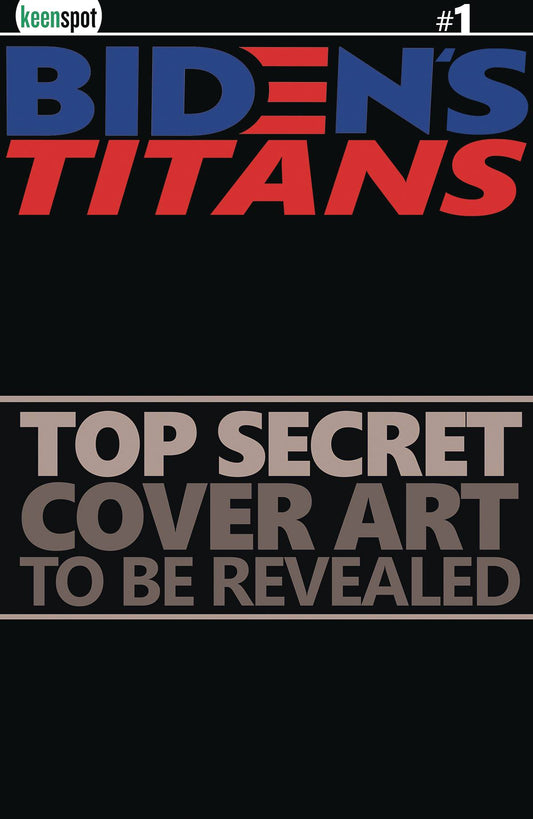 Bidens Titans #1 Free 6 Copy Real News Incv - State of Comics
