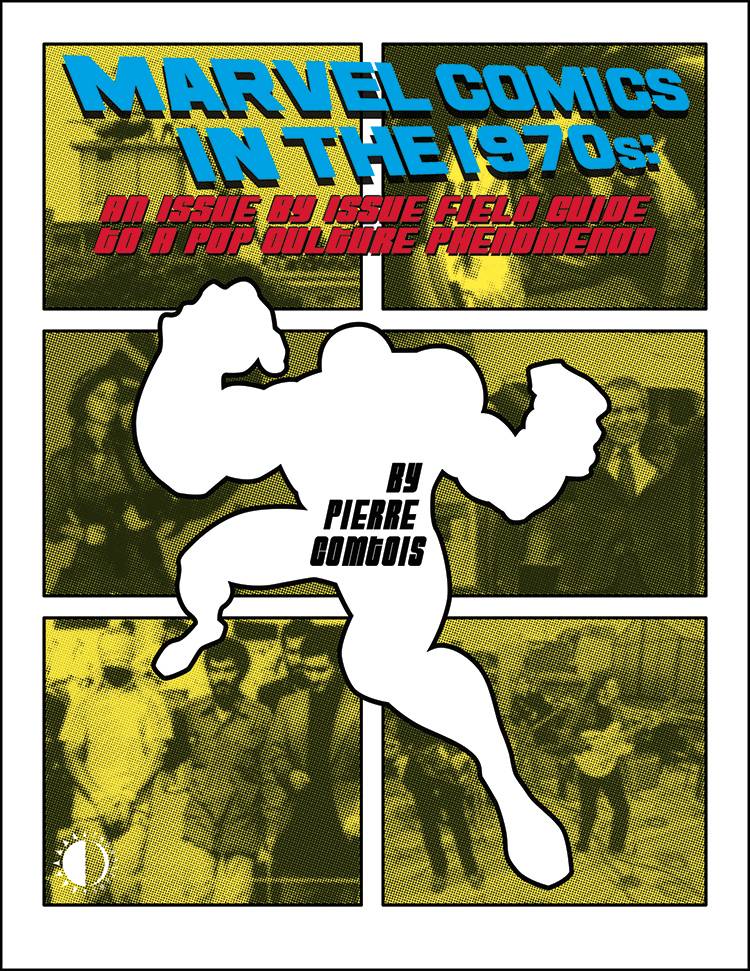 Marvel Comics in the 1970's TPB - State of Comics