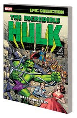 Incredible Hulk Epic Collection Tp Man Or Monster New Ptg - State of Comics