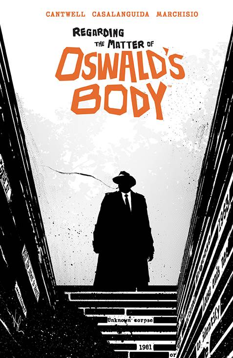 Regarding the Matter of Oswald's Body TP - State of Comics