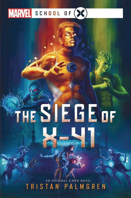 Marvel School Of X Novel Sc Siege Of X-41 (C: 0-1-1) (05/04/2022) - State of Comics