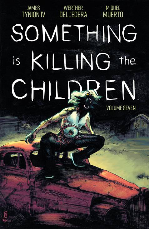 Something Is Killing The Children Tp Vol 07 - State of Comics