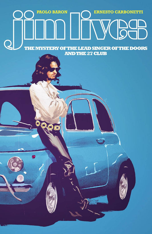 Jim Lives Mystery Of The Lead Singer Of The Doors Tp - State of Comics